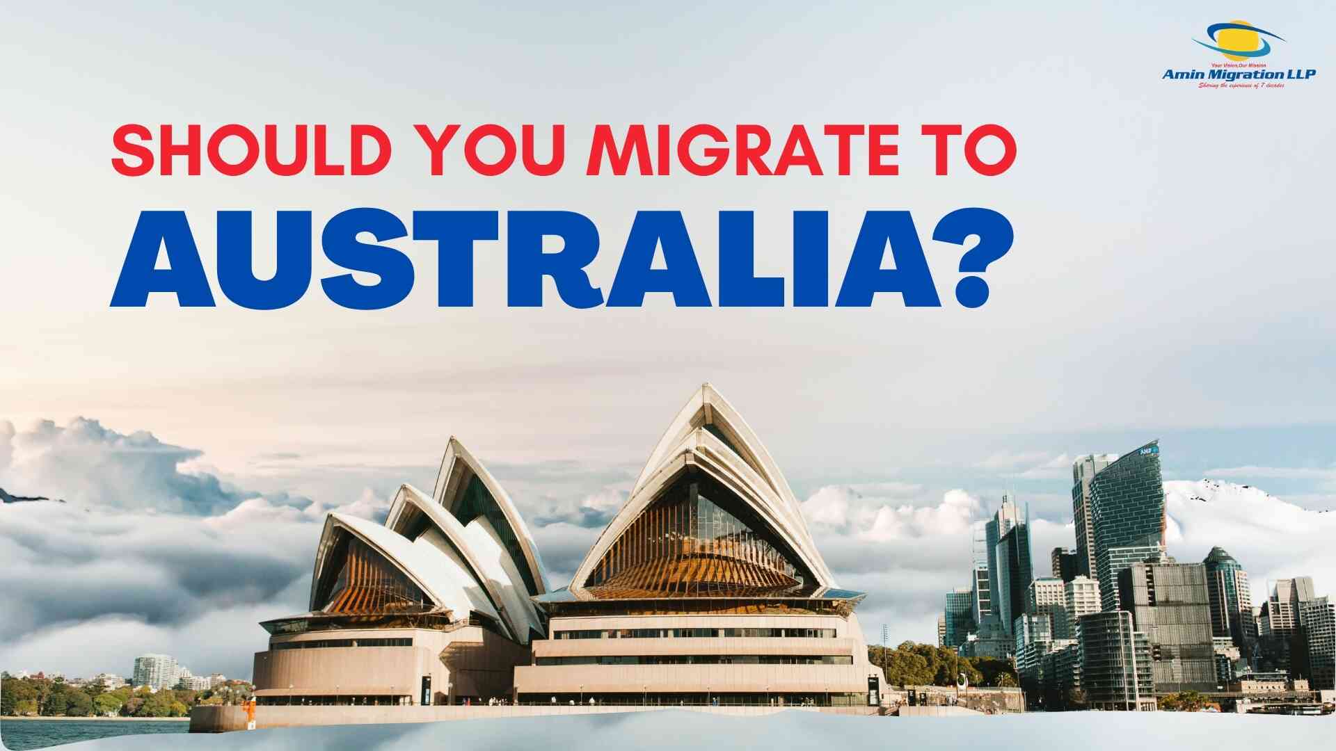Should you migrate to Australia in 2026